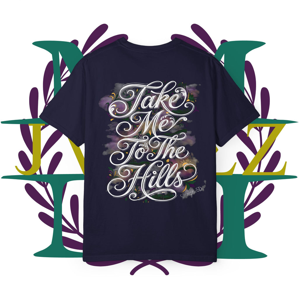 JVMEZ Collective | 2026 Sturgis Motorcycle Rally | “Take Me To The Hills” Tee
