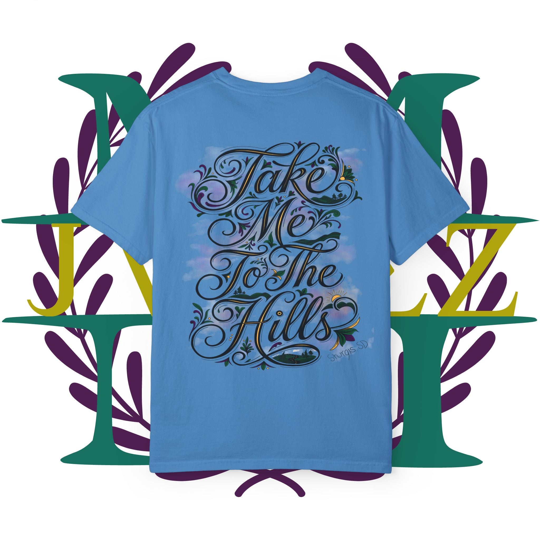 JVMEZ Collective | 2026 Sturgis Motorcycle Rally | “Take Me To The Hills” Tee