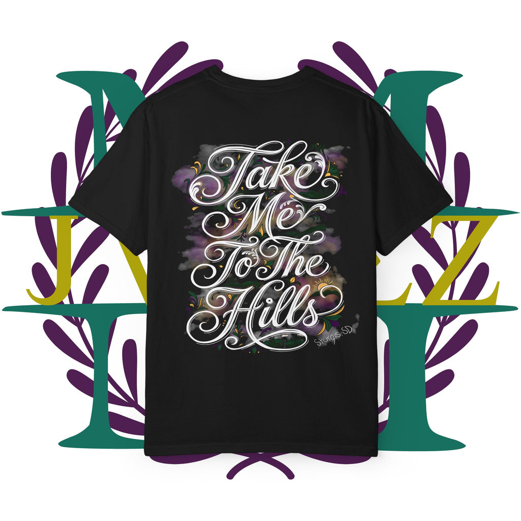 JVMEZ Collective | 2026 Sturgis Motorcycle Rally | “Take Me To The Hills” Tee