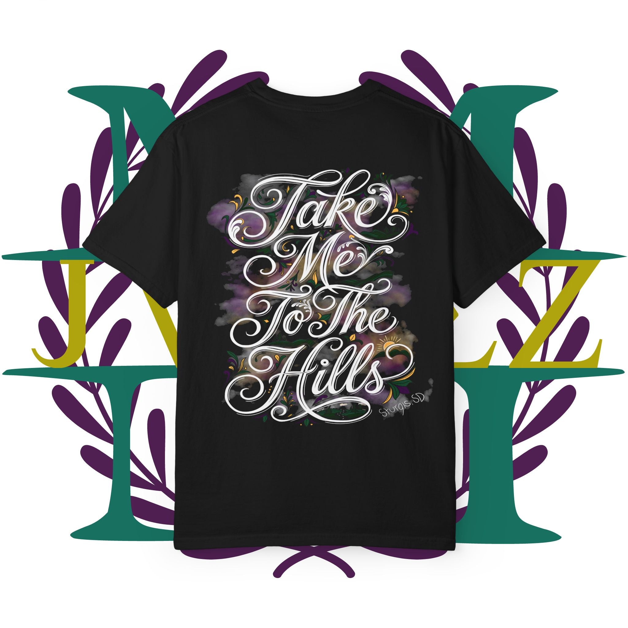 JVMEZ Collective | 2026 Sturgis Motorcycle Rally | “Take Me To The Hills” Tee