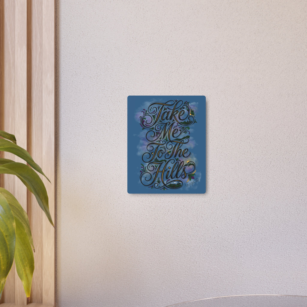 JVMEZ Collective | Sturgis Motorcycle Rally 2026 | "Take Me To The Hills" Metal Sign