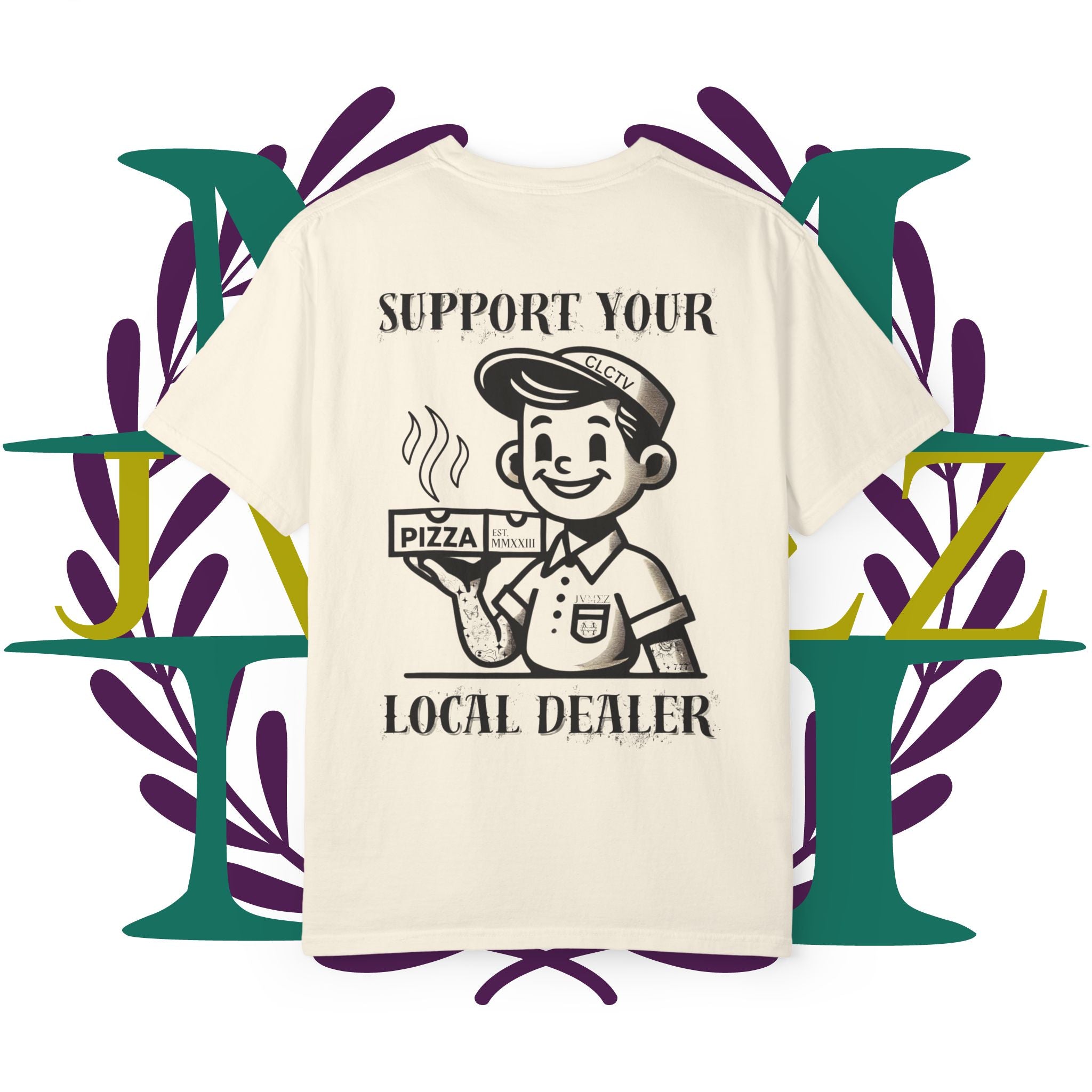 JVMEZ Collective | "Support Your Local Pizza Dealer" Tee