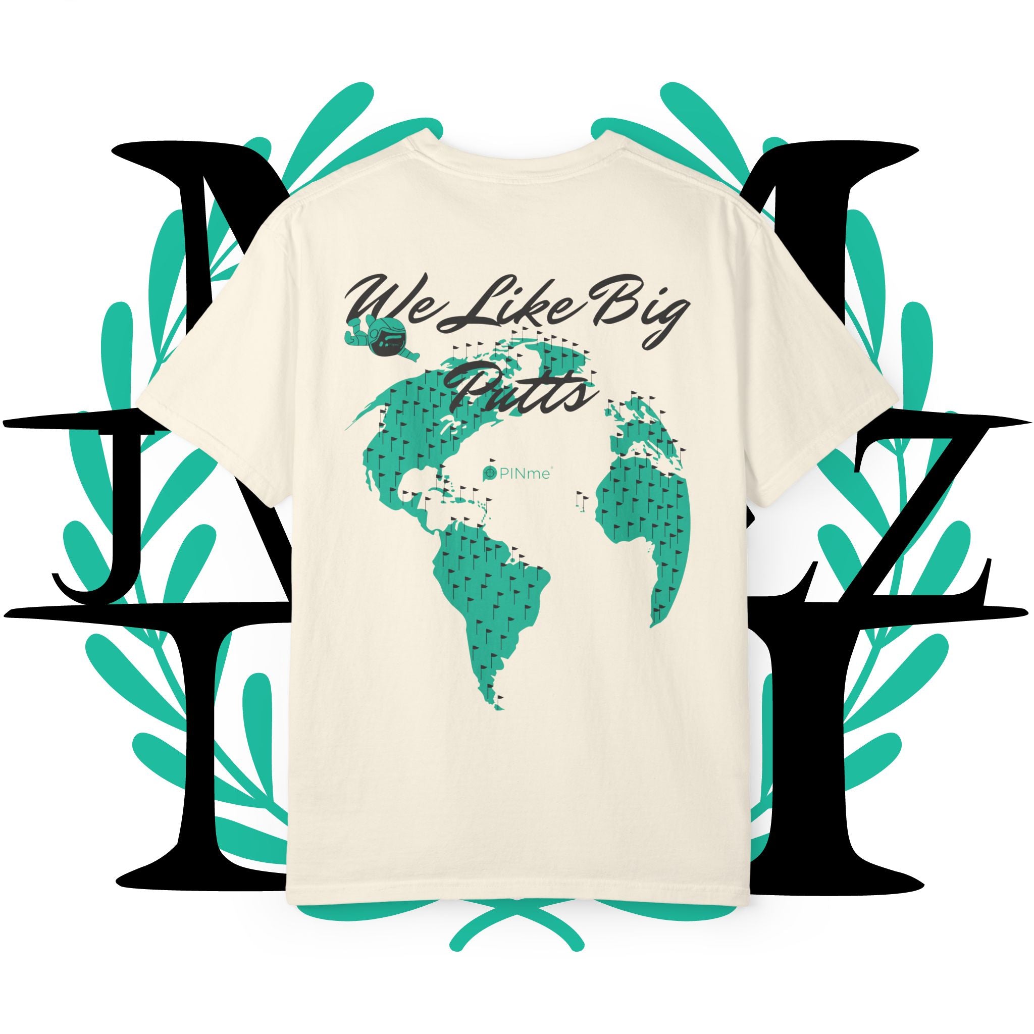 JVMEZ Collective | "We Like Big Putts" Tee