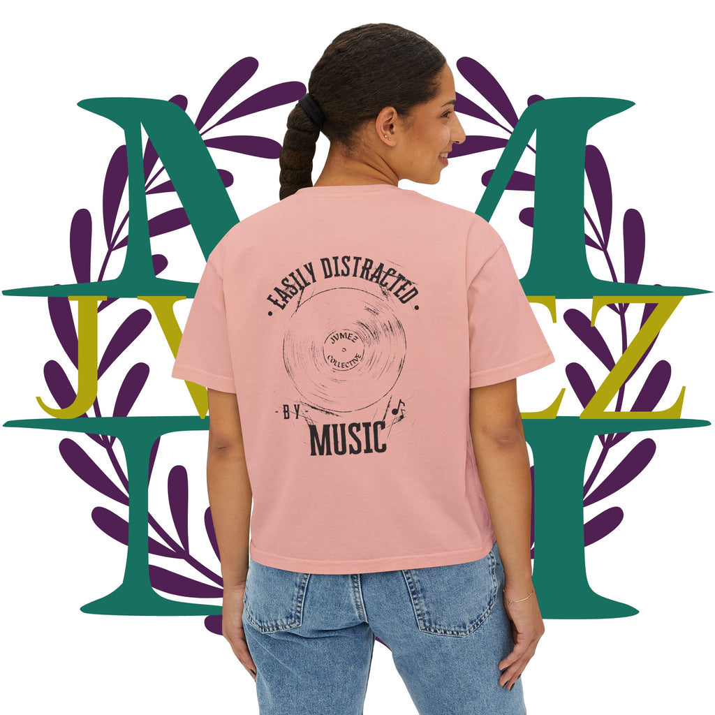 JVMEZ Collective | Easily Distracted By Music | Women's Boxy Tee