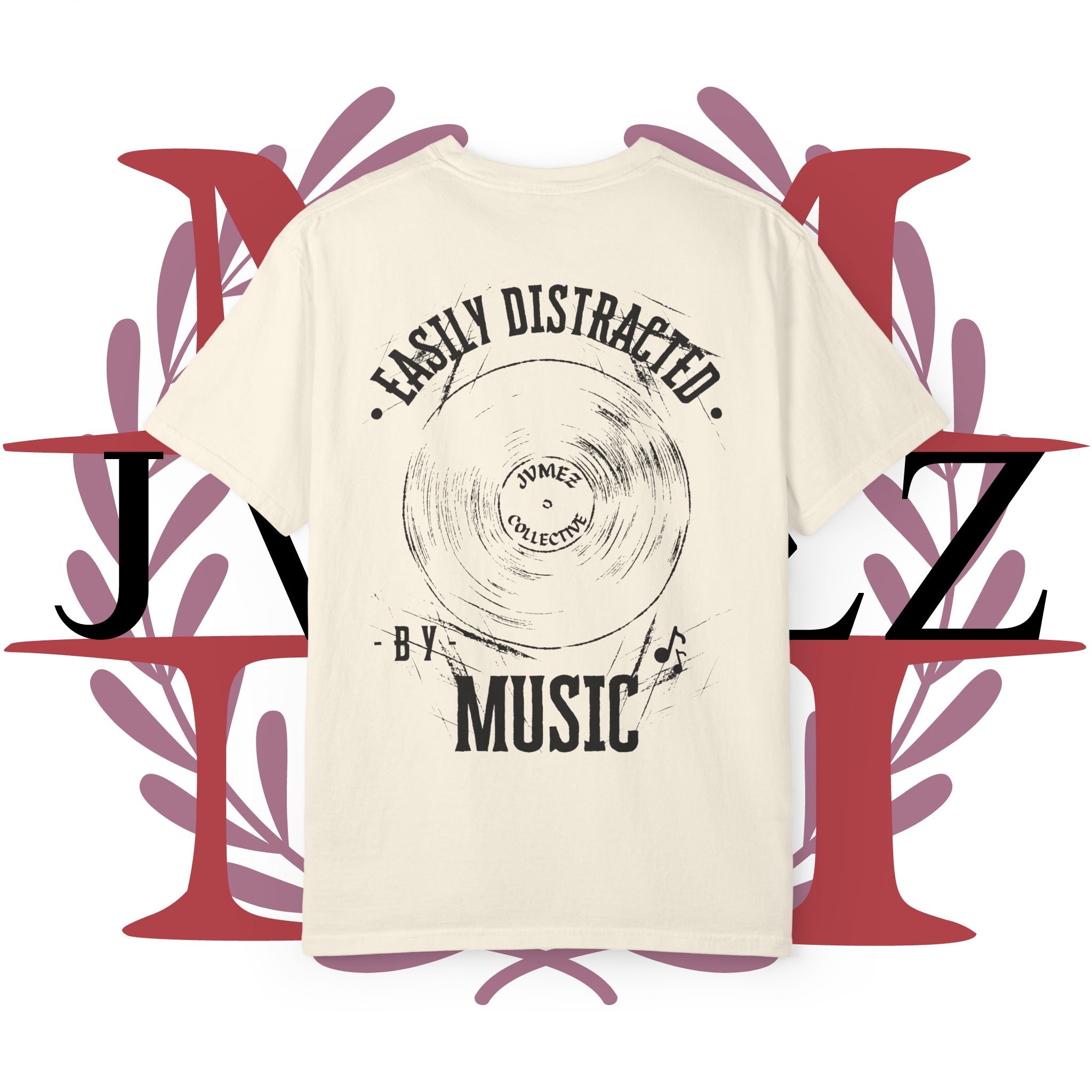 JVMEZ Collective | "Easily Distracted by Music" Tee